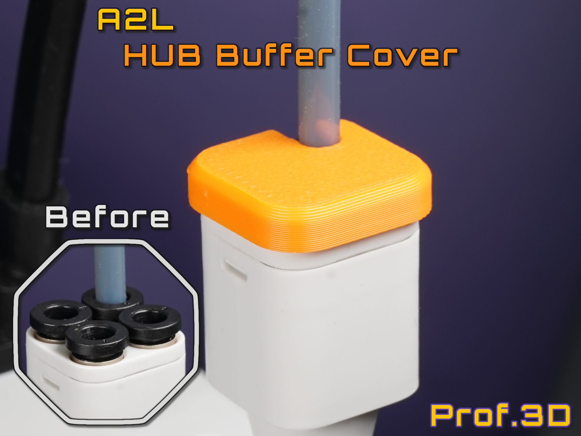 A2L Filament HUB Buffer Cover ⧸ Seal Unused Paths