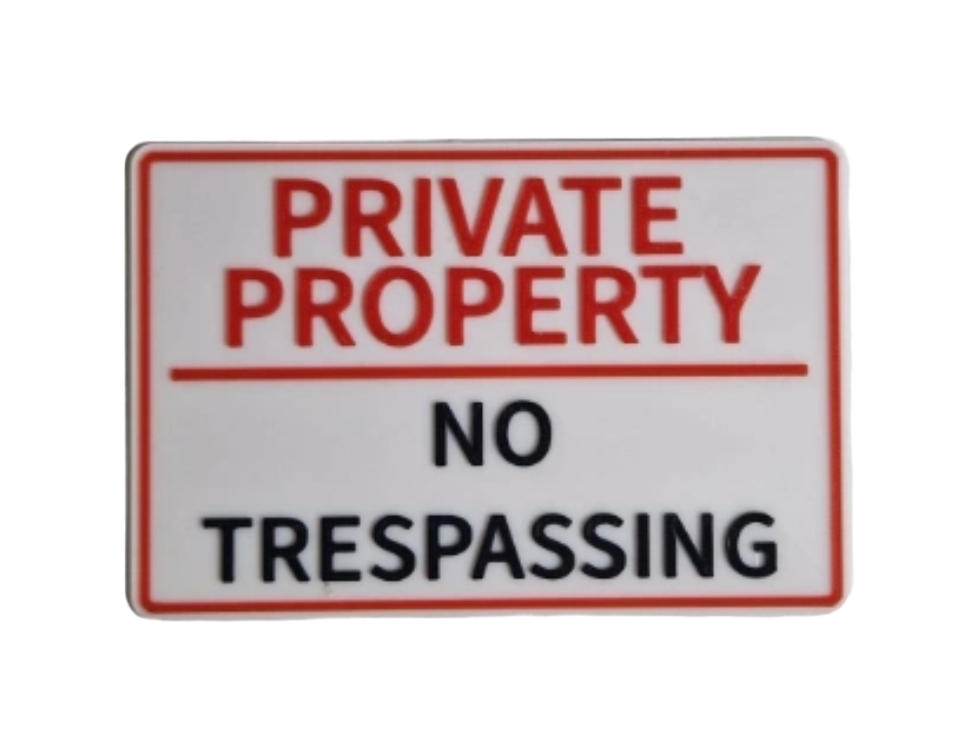 PRIVATE PROPERTY NO TRESPASSING Sign
