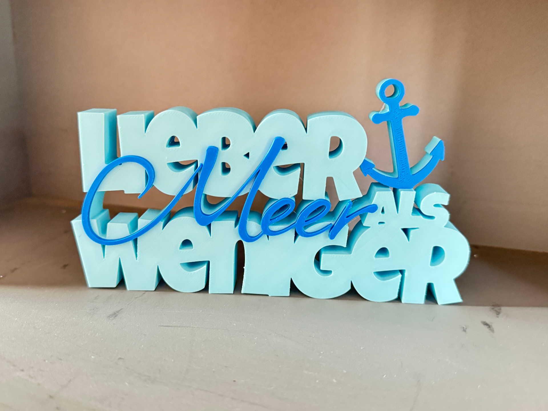 Lieber Meer als weniger Schriftzug