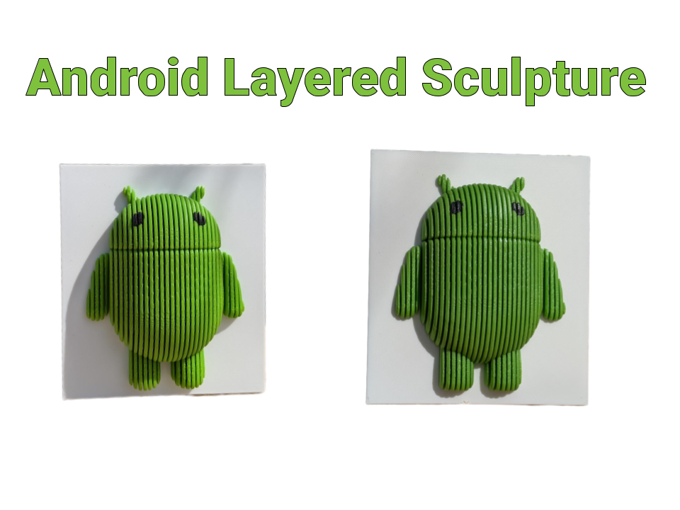Android Layered Sculpture