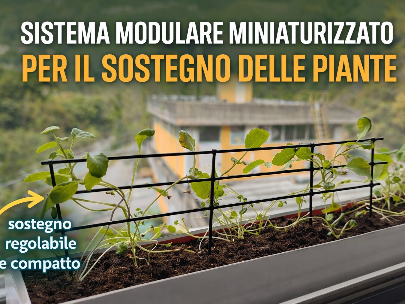 sistema in miniatura per il sostegno delle piante