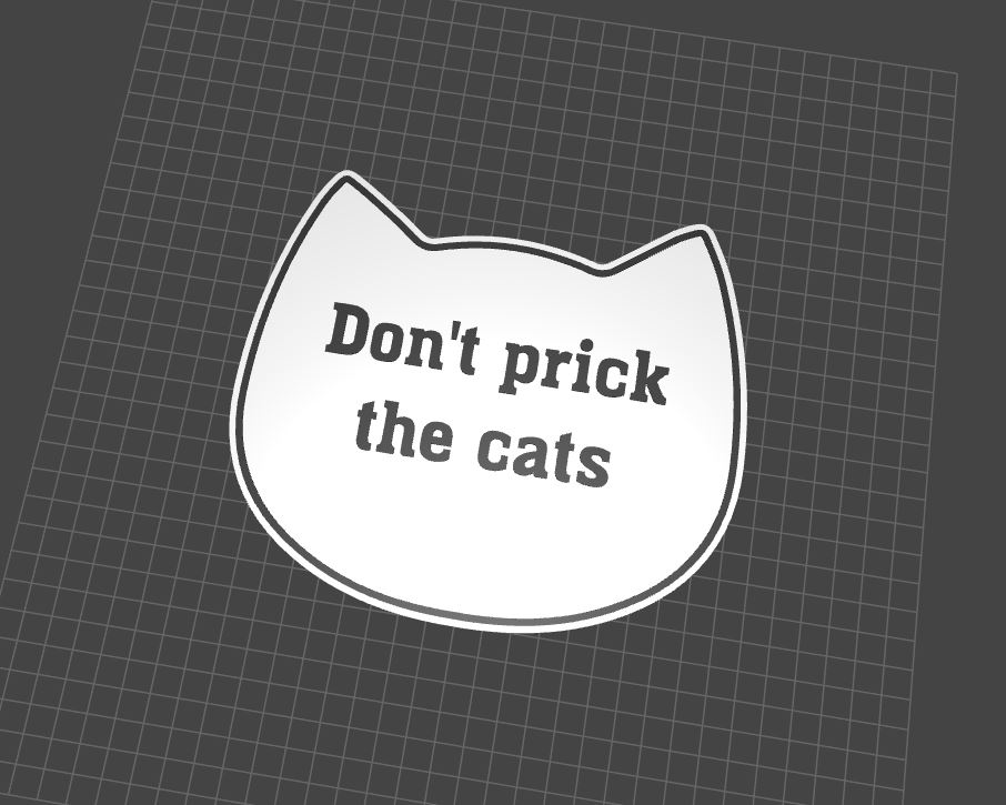 Don't prick the cats sign