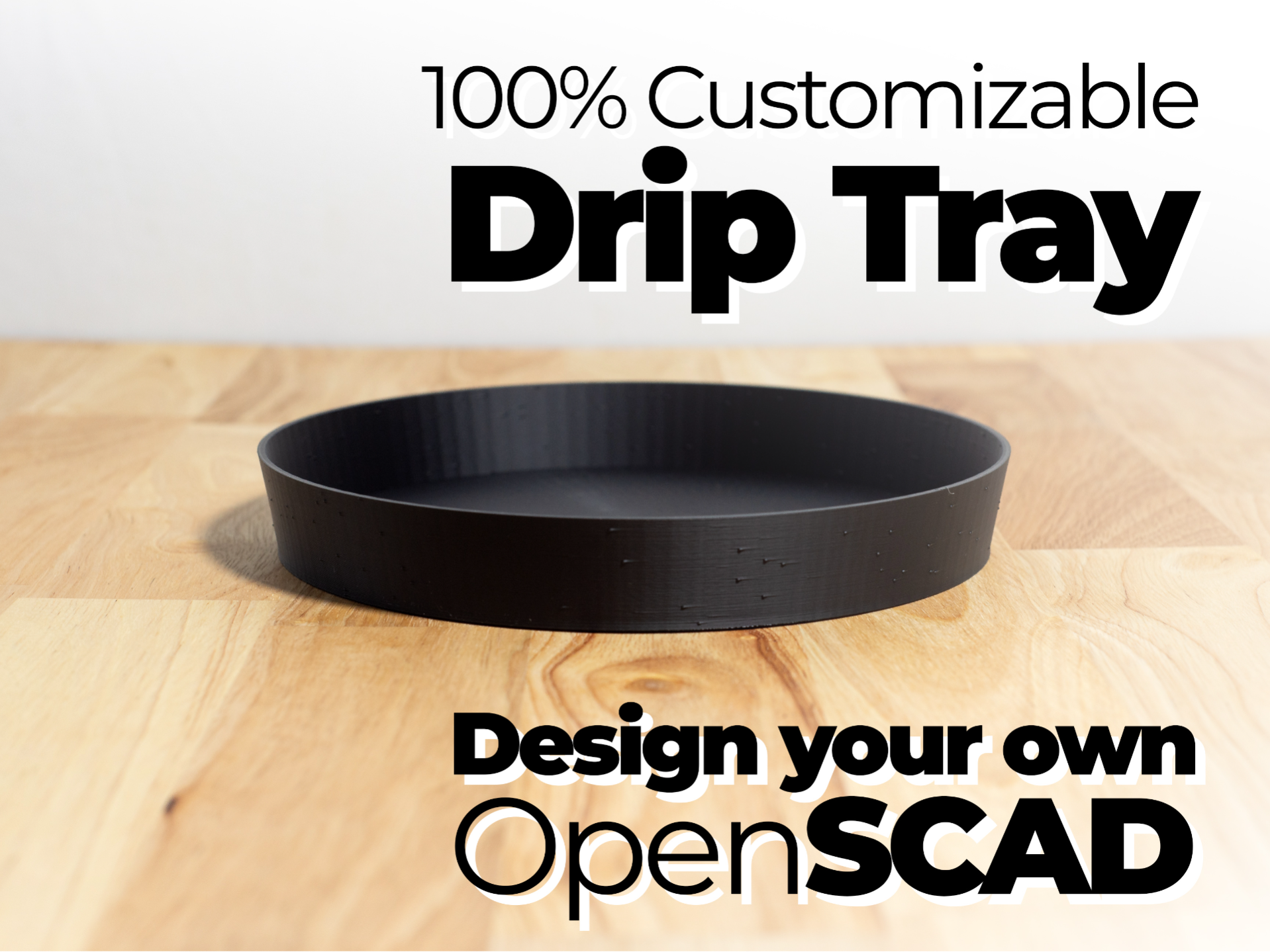 DRIP TRAY Generator + NEW Raised Bottoms /OpenSCAD