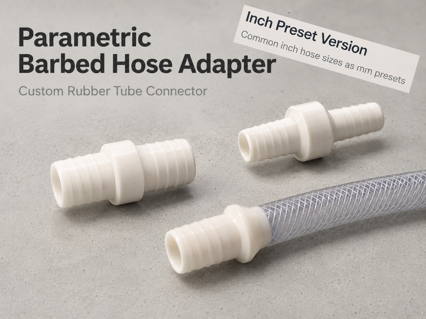 Parametric Barbed Hose Adapter – Inch Preset Vers.