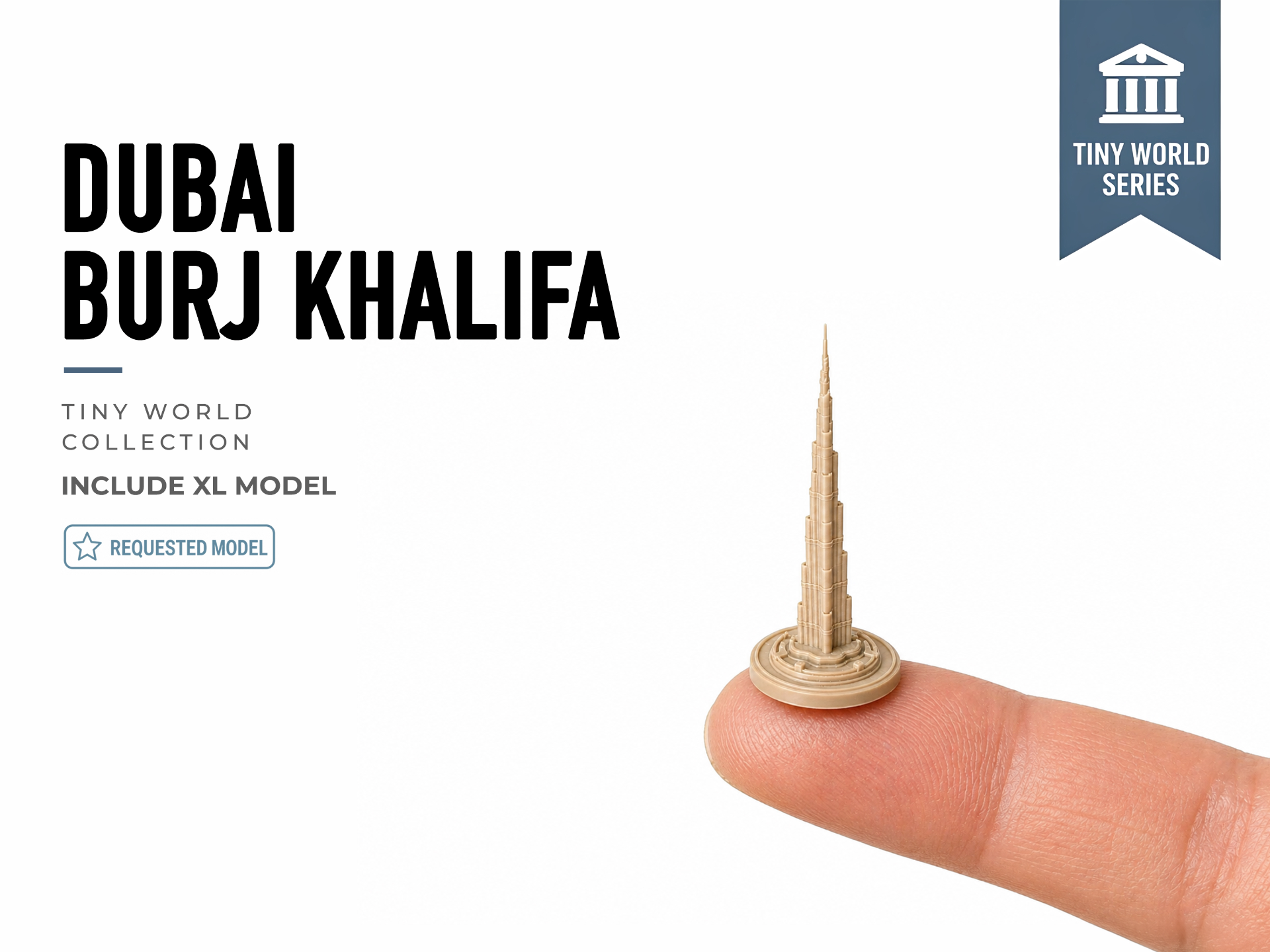 Tiny Burj Khalifa - Tiny World Series