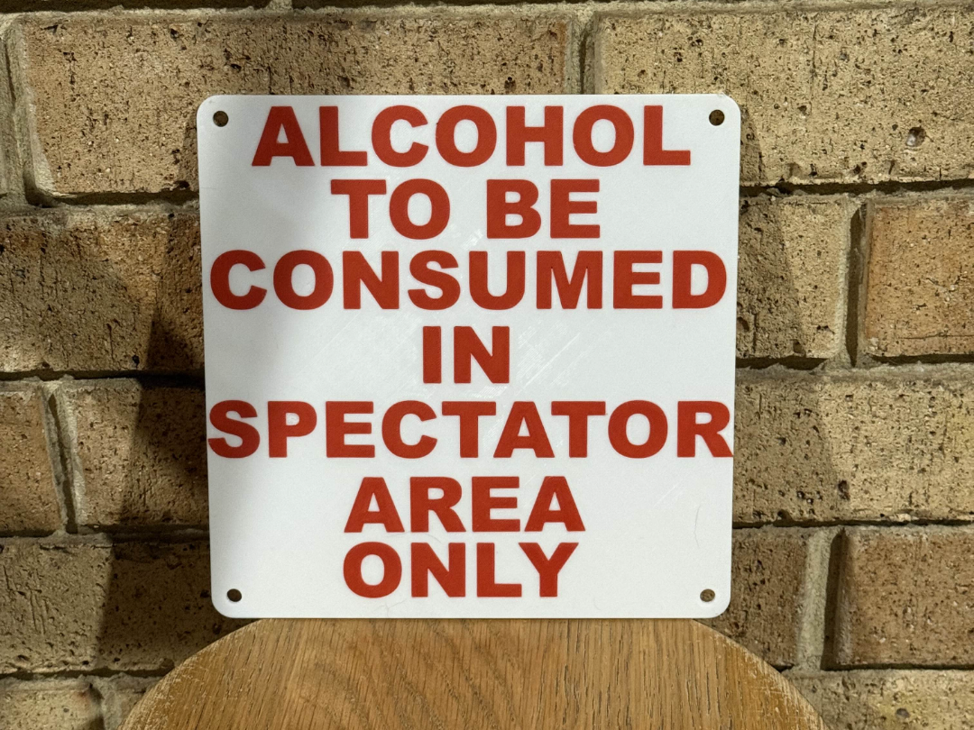 Alcohol to be consumed sign