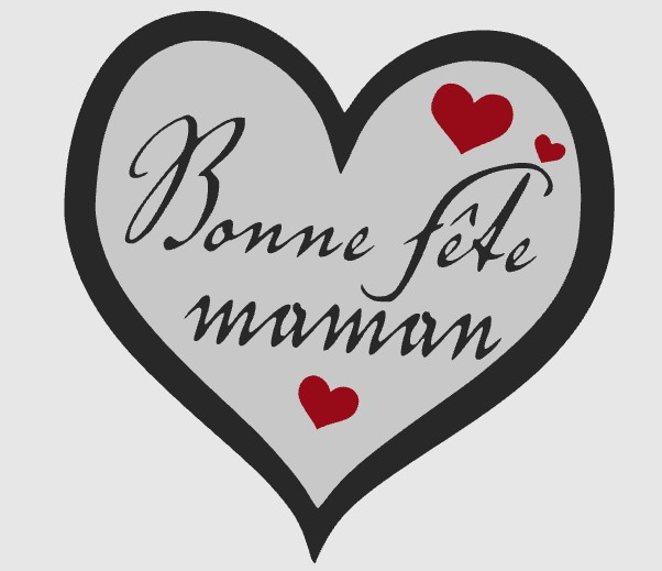 Bonne Fete Maman