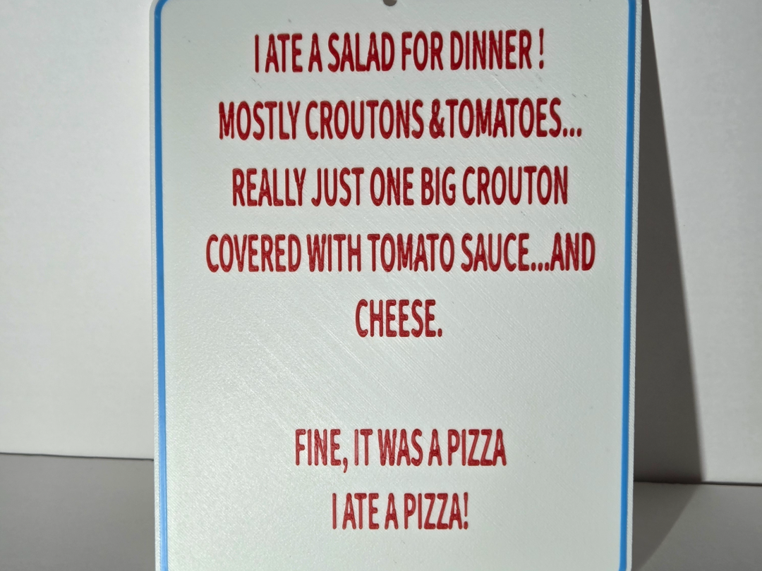 I ate a salad. Diet sign.