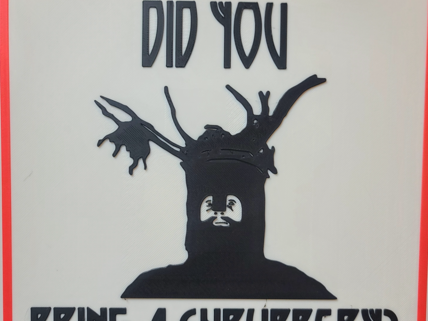 Shrubbery Sign