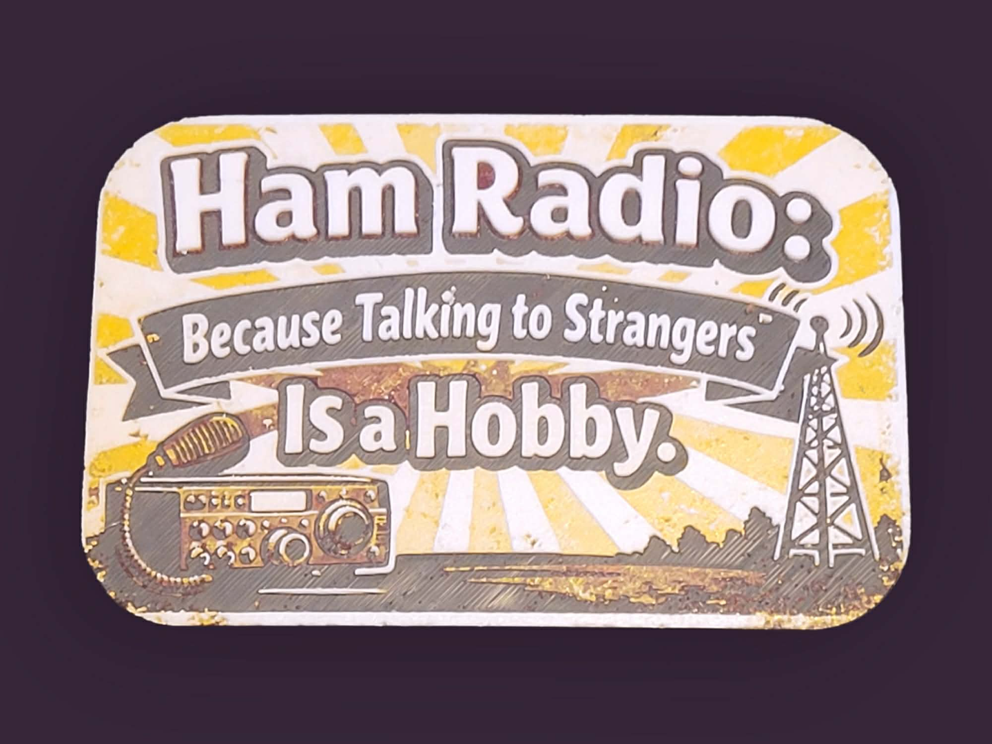 Ham Radio Hobby Sign