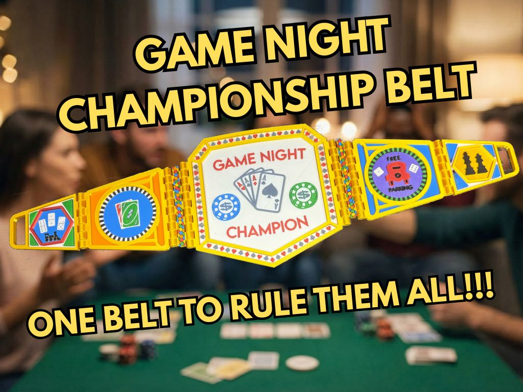 GAME NIGHT CHAMPIONSHIP BELT