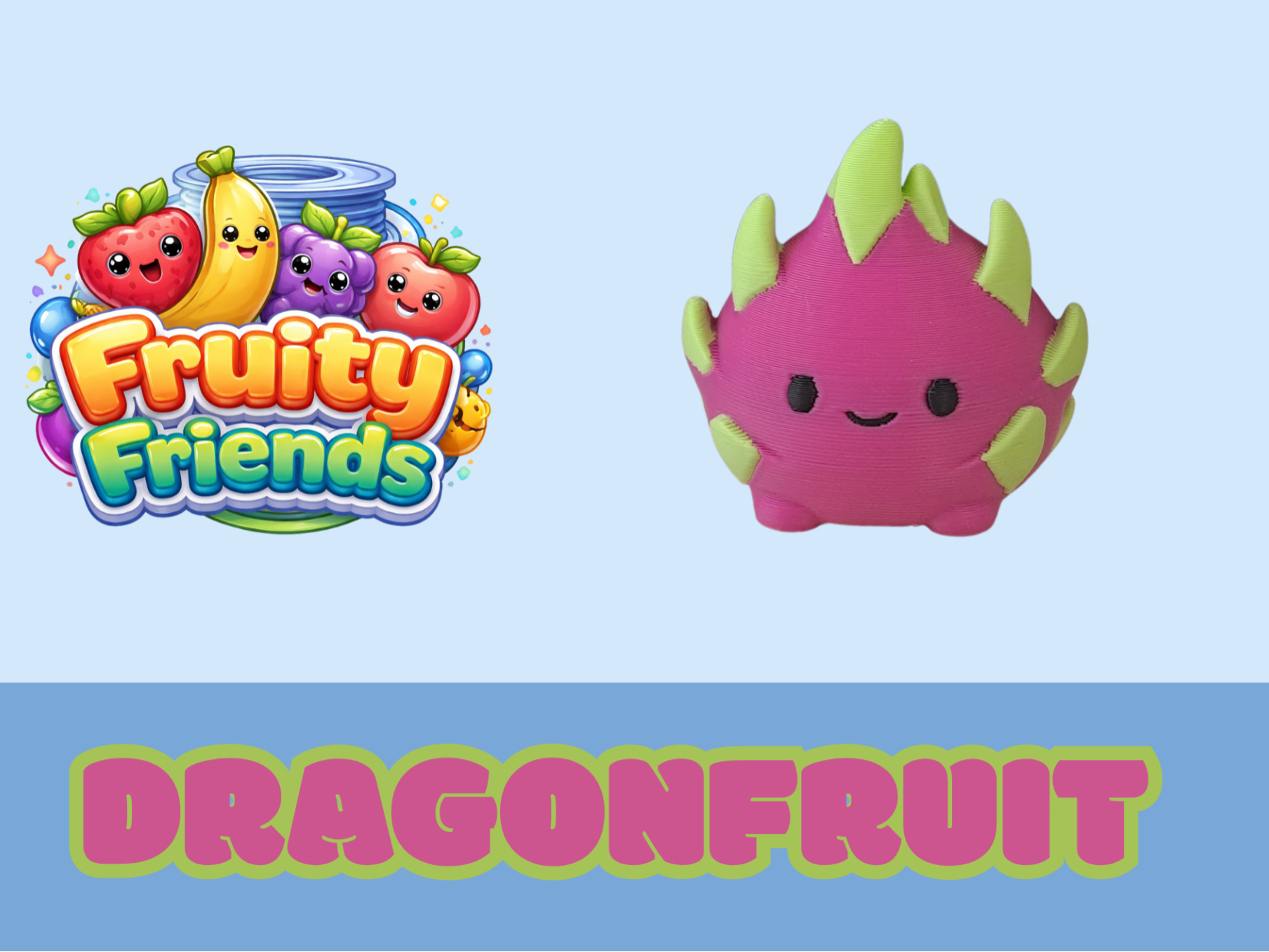 Fruity Friends: Dragonfruit