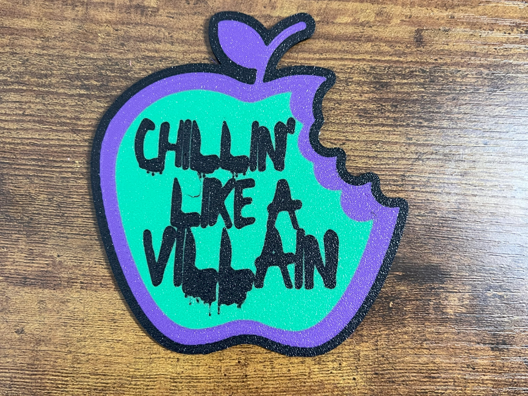 Chillin like a villain - Descendants Coaster
