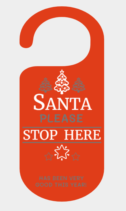 SANTA STOP HERE - door handle sign