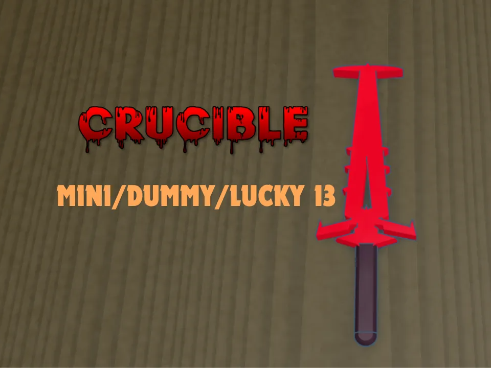 Mini/Lucky/Dummy 13 Crucible (Doom Sword)
