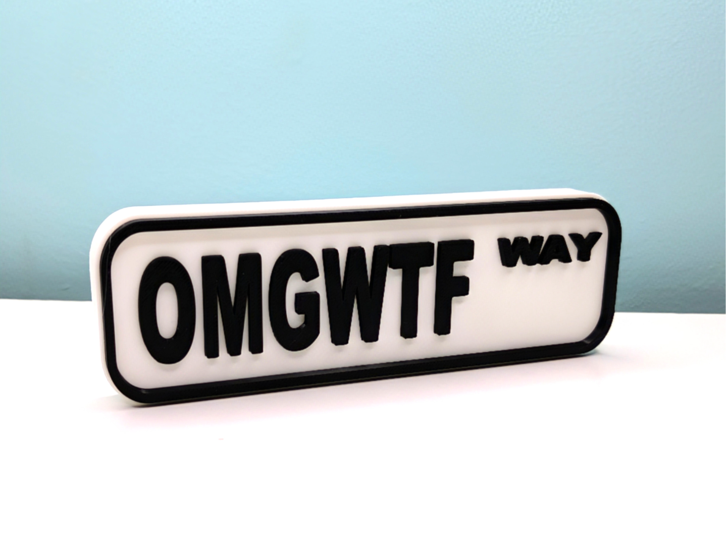 OMGWTF WAY Street style sign