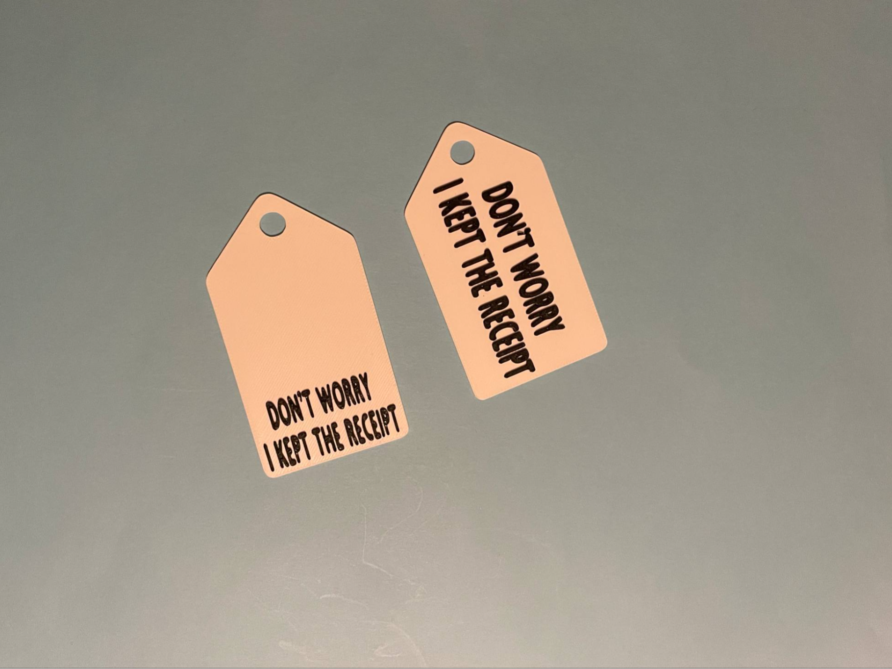 Don't Worry I Kept The Receipt Gift Tag