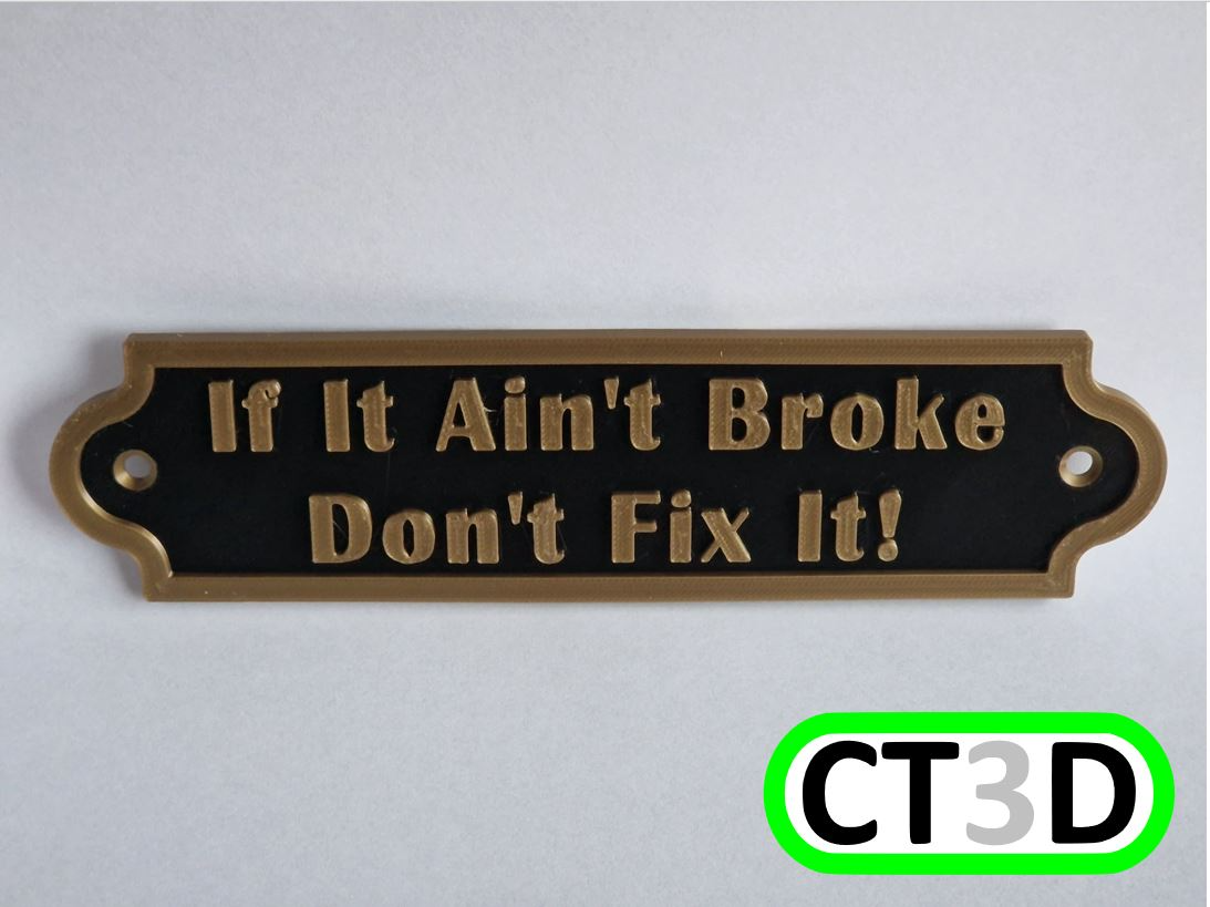 Don't fix it! Sign 20 x 5 x 0.5cm