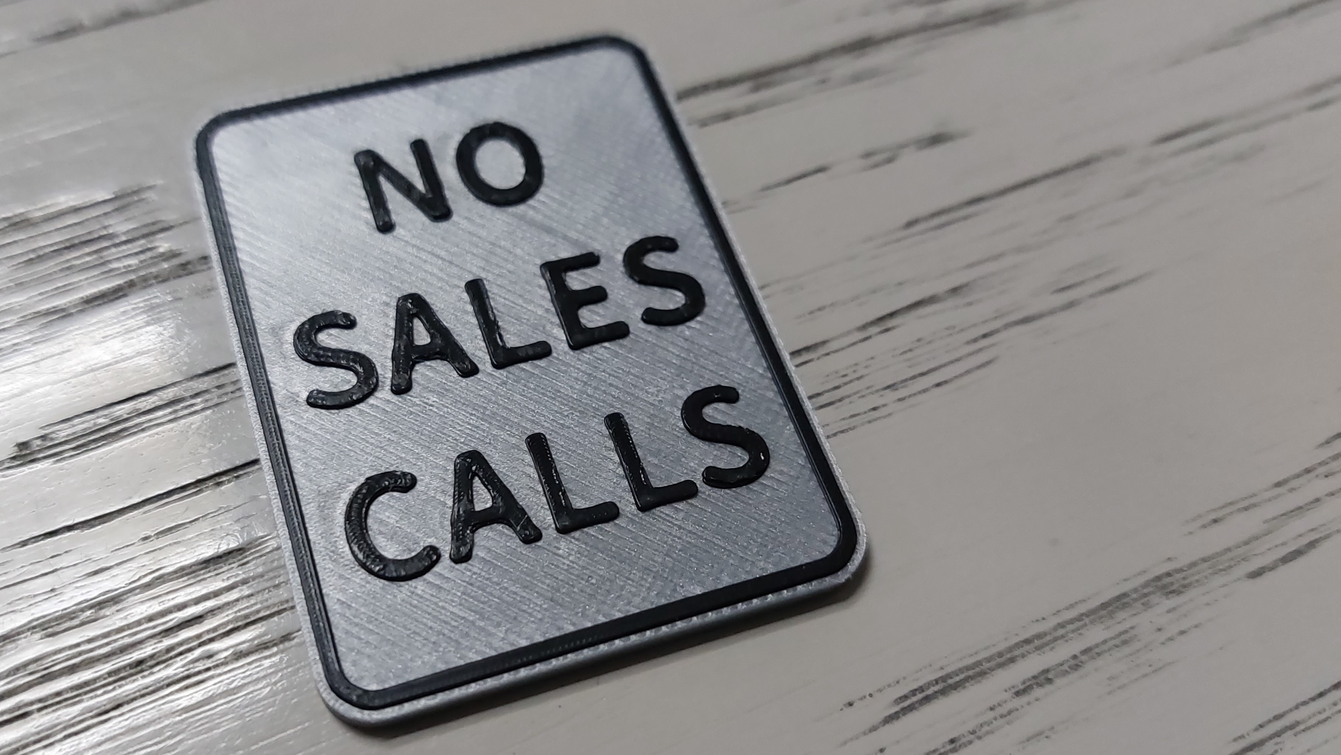 NO SALES CALLS (Front door sign)
