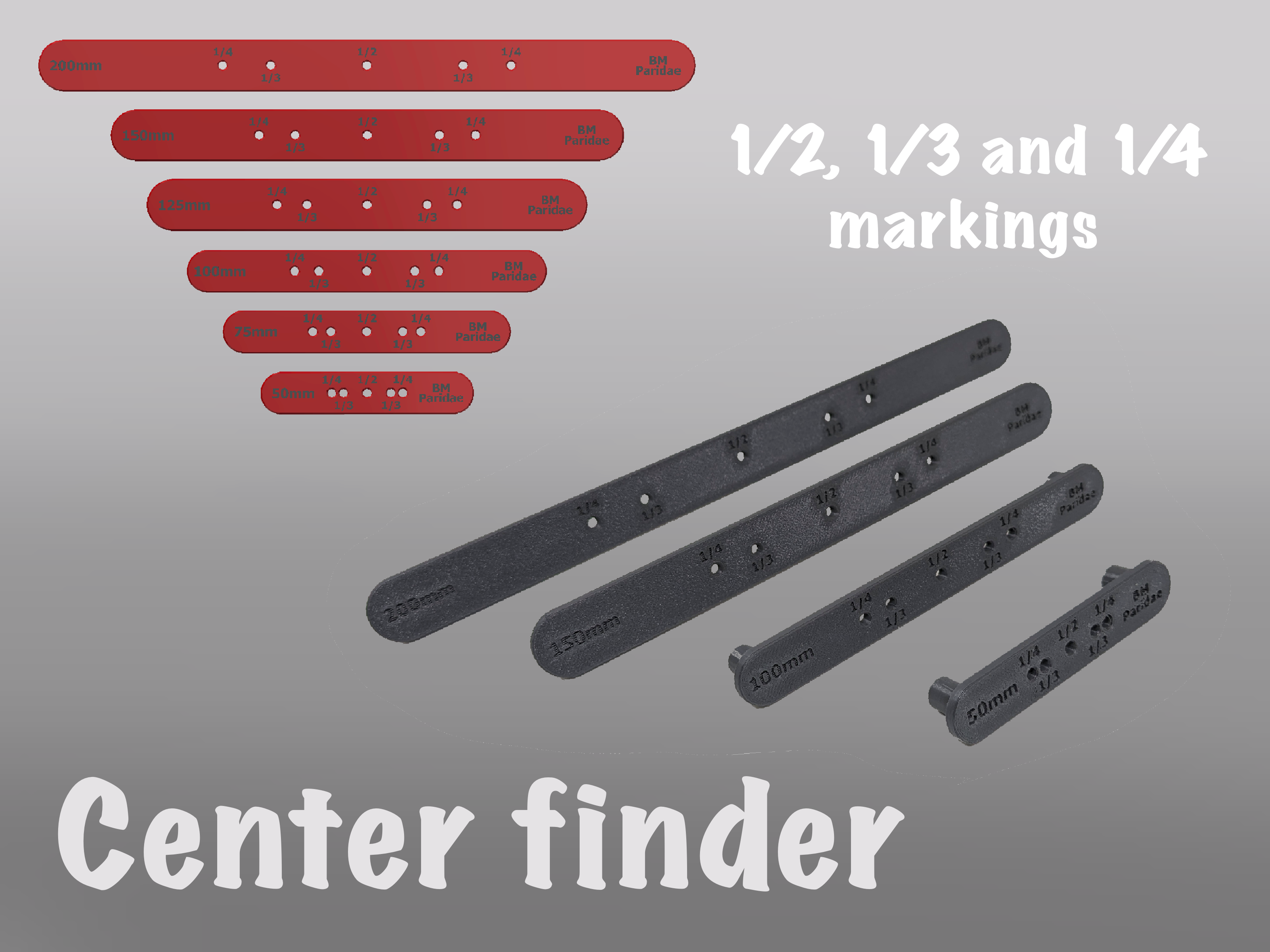 Center finder: 1/2, 1/3 and 1/4 markings