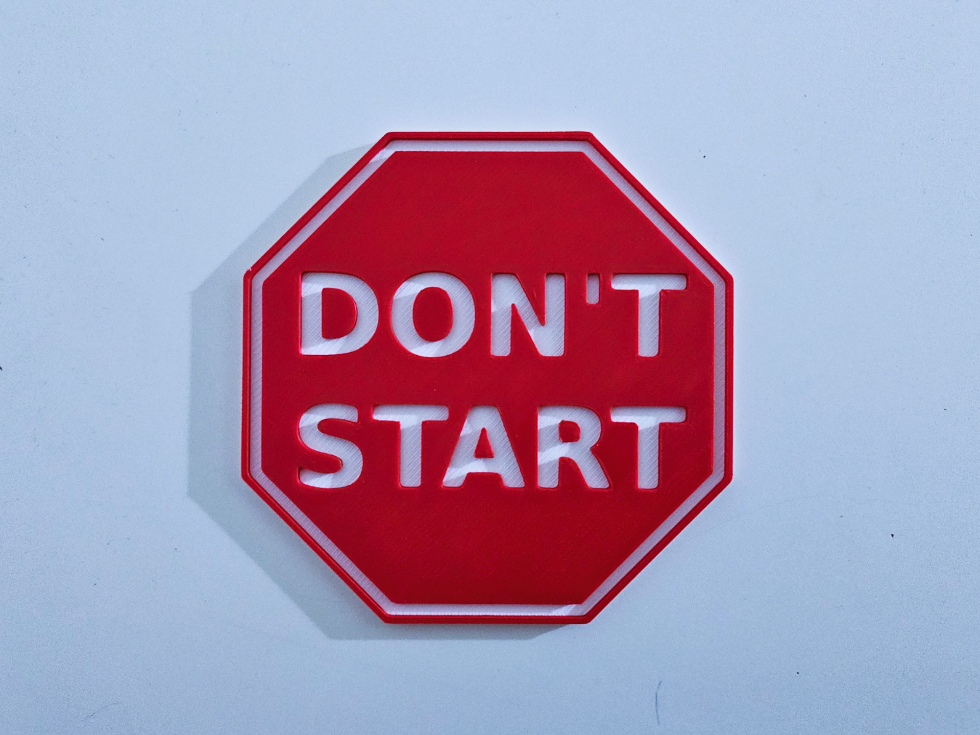 Don't start sign