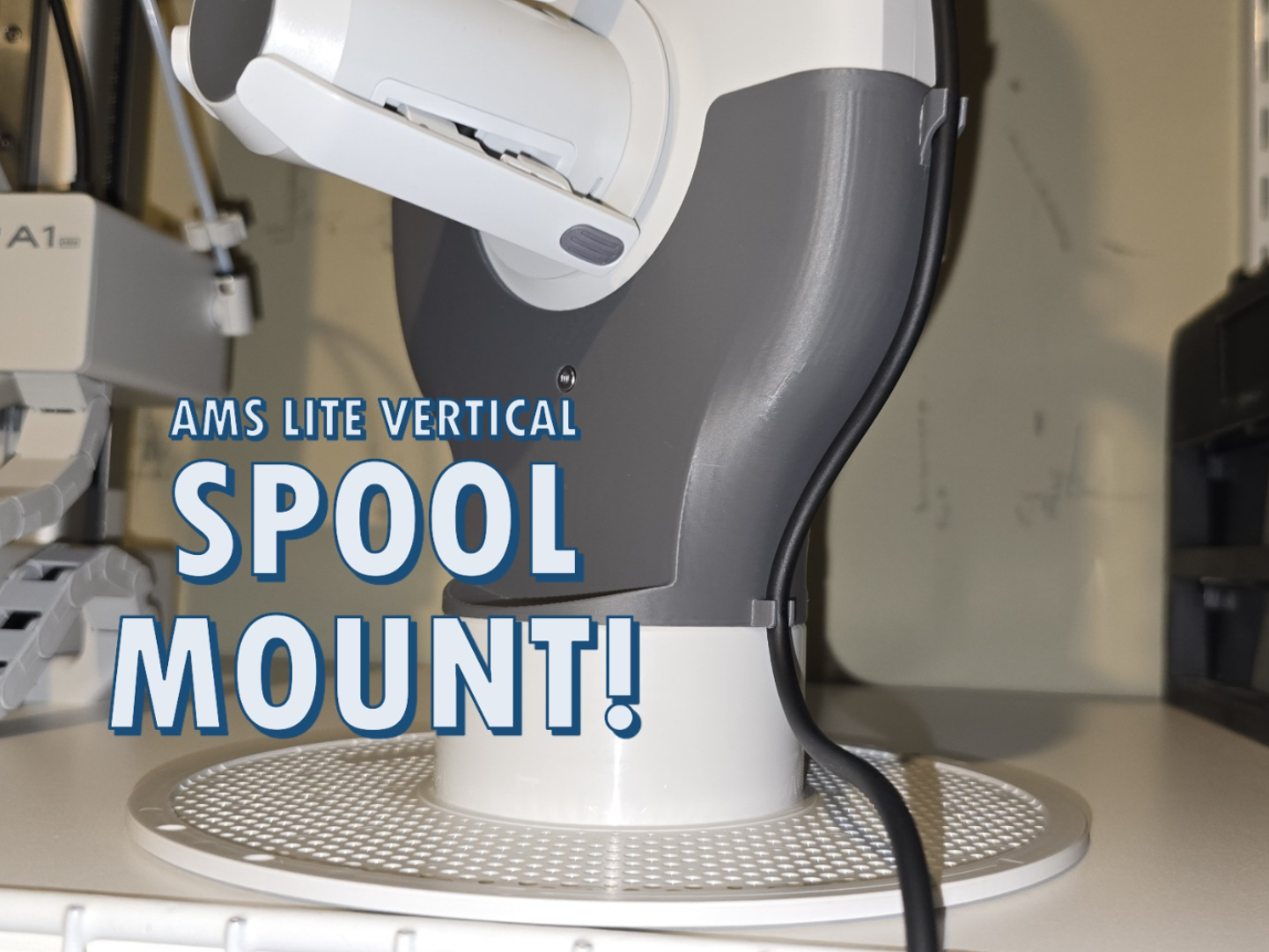 AMS Lite Vertical Stand - Uses a Bambu Spool Base!