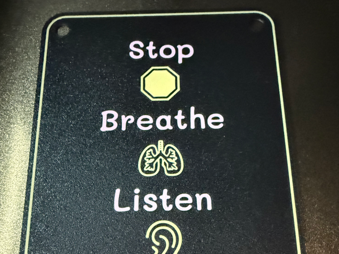 Stop~ Breathe~ Listen~ Respond