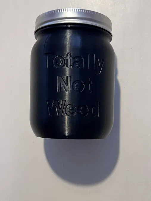 Wide Mouth Mason Jar - Totally Not Weed Version
