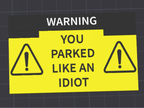 Gift for illegal parkers