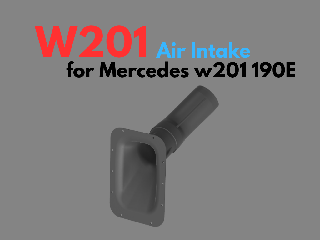 w201 / 190E Air Intakte Upgrade