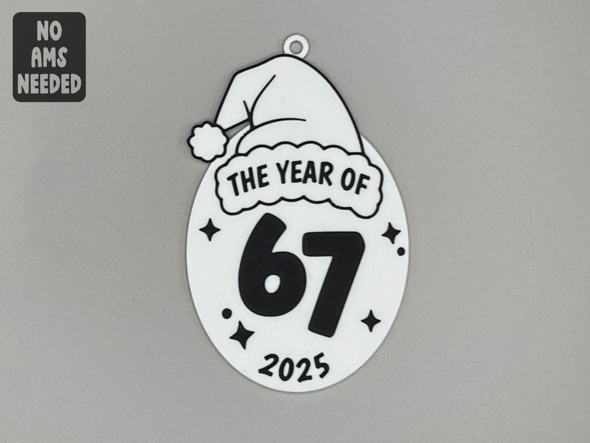Year of 6 7 Six Seven Christmas Ornament No AMS