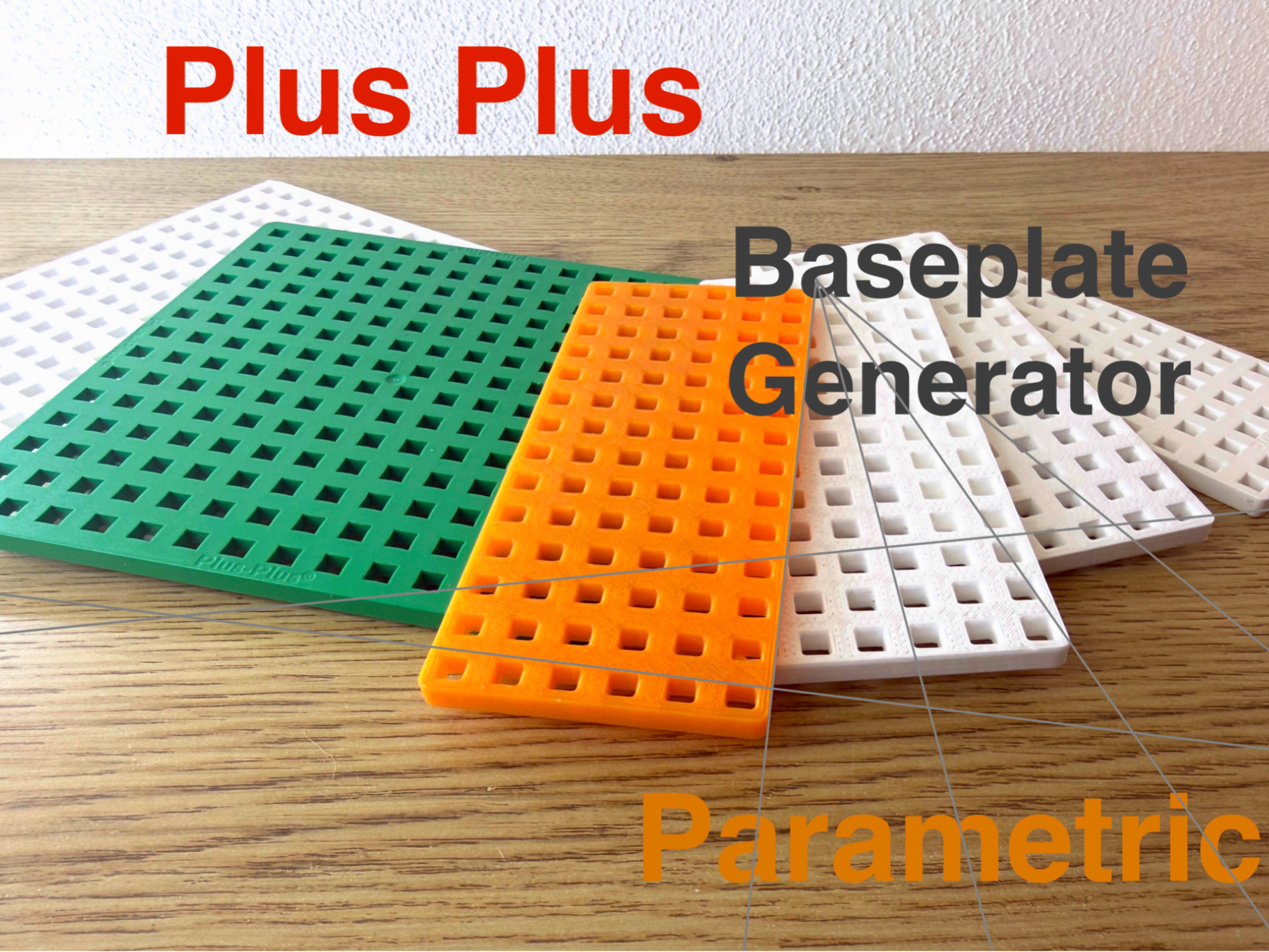Parametric Plus Plus Baseplate