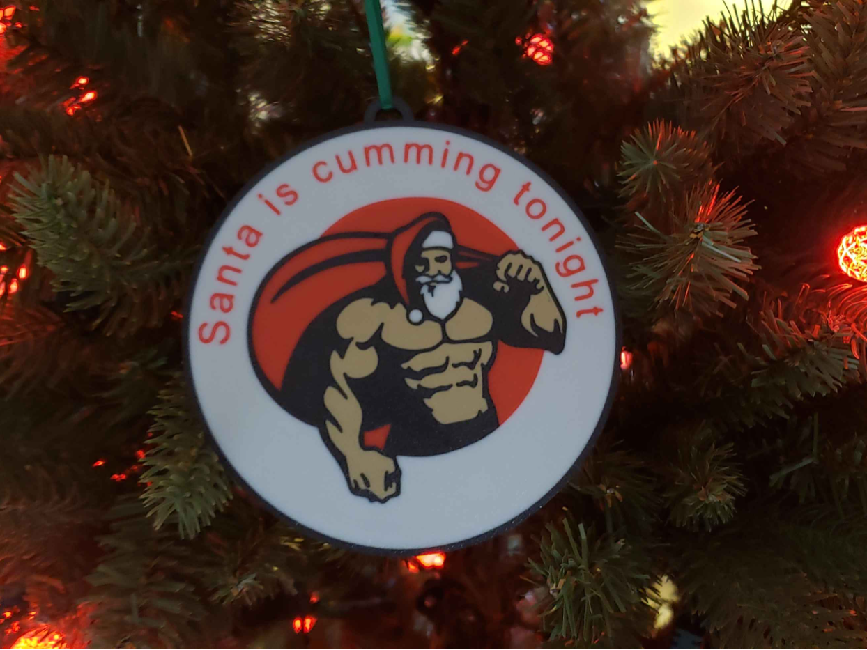 Santa is cumming tonight Christmas ornament/coastr