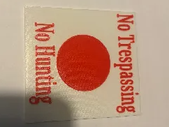 No Trespassing Sing