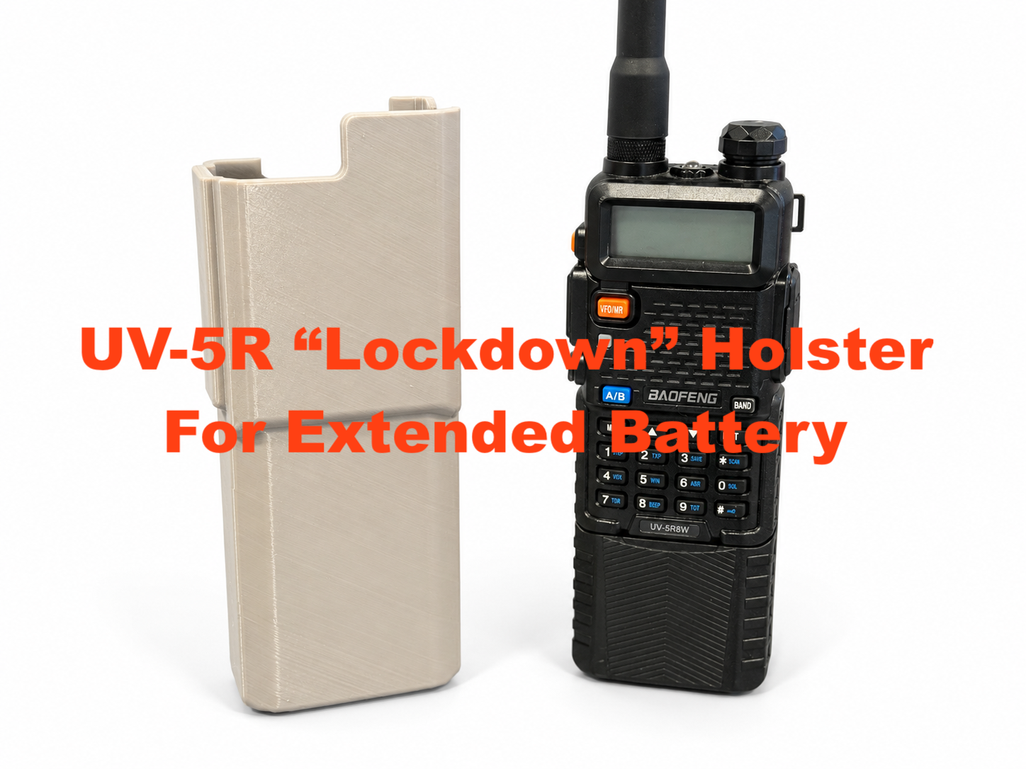 "Lockdown" Holster for UV-5R with Extended Battery