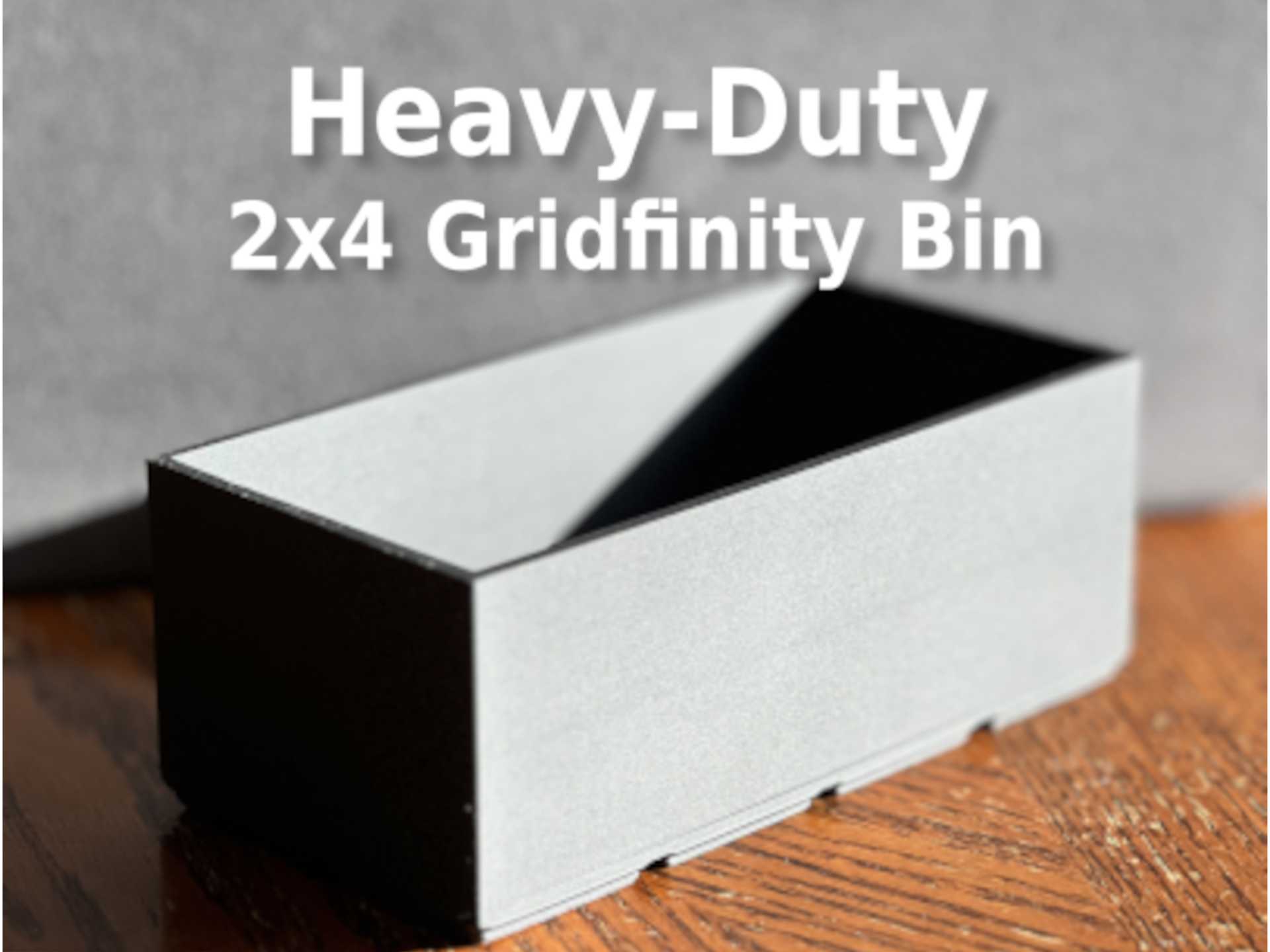 Heavy‑Duty 2×4 Gridfinity Bin