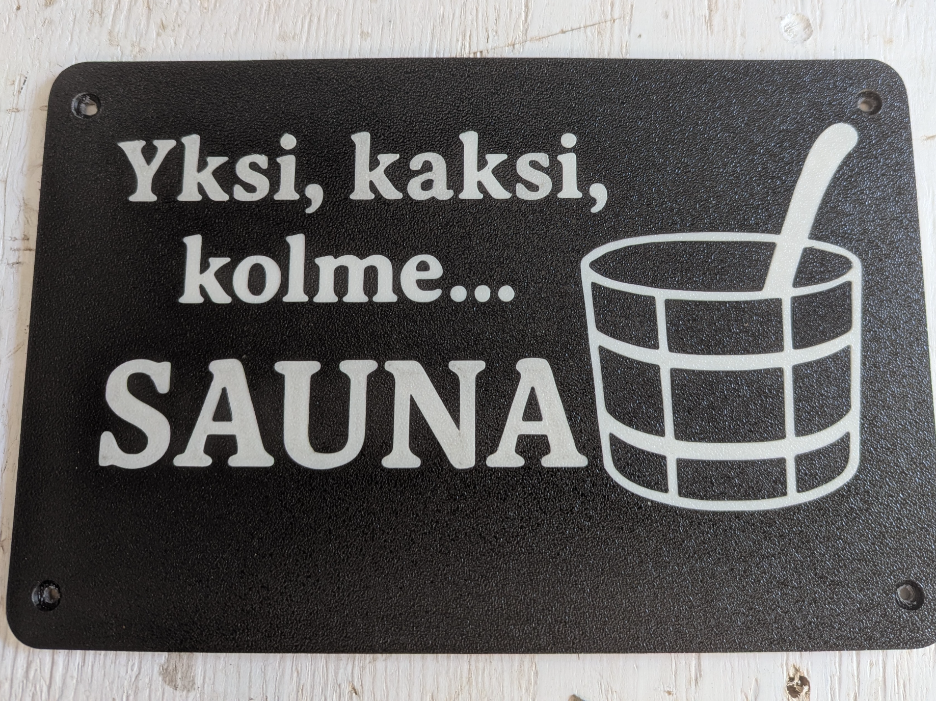 Sauna Sign "Yksi, kaksi, kolme... SAUNA