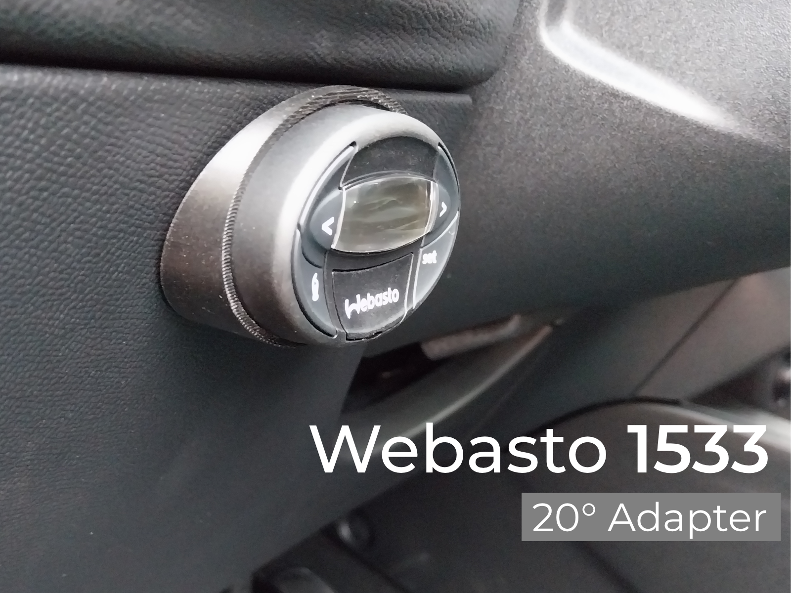 Webasto 1533 Remote/Fernbedienung Adapter 20°