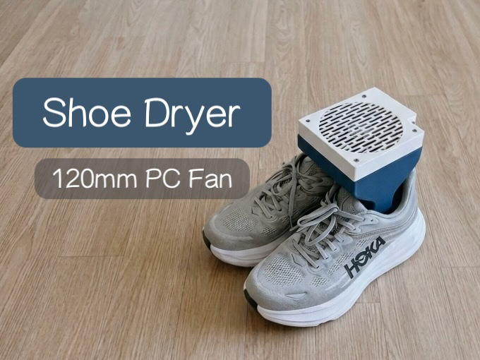 Shoe Dryer (120mm PC Fan)