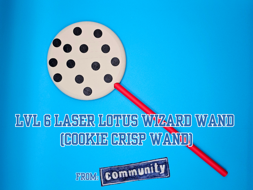 Lvl 6 Laser Lotus Wizard Wand (Cookie Crisp Wand)