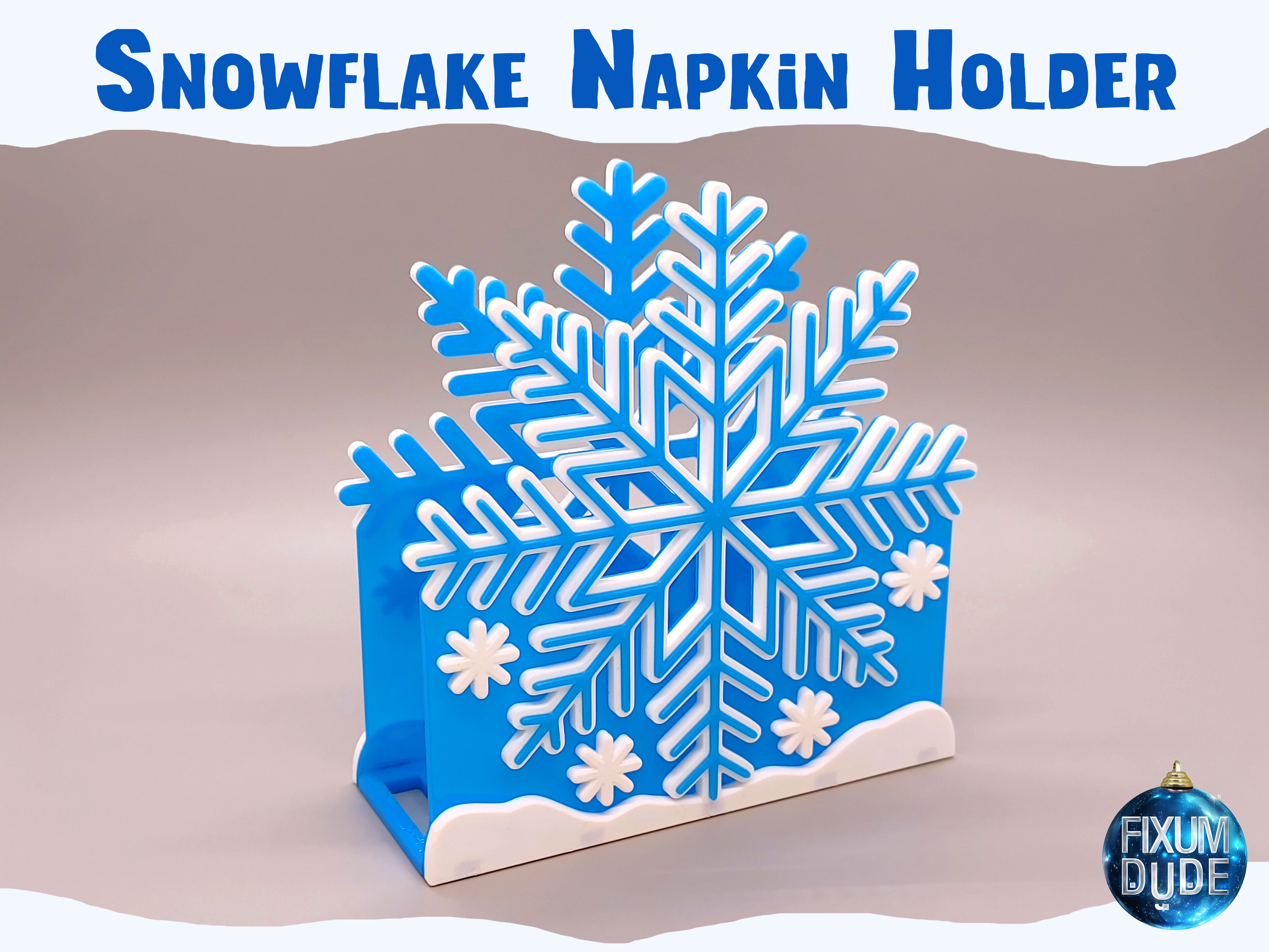 Snap Together Snowflake Napkin Holder