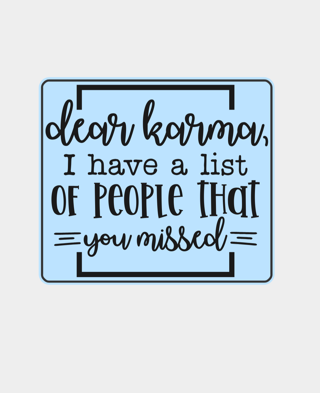 Karma, i have a list - Sign