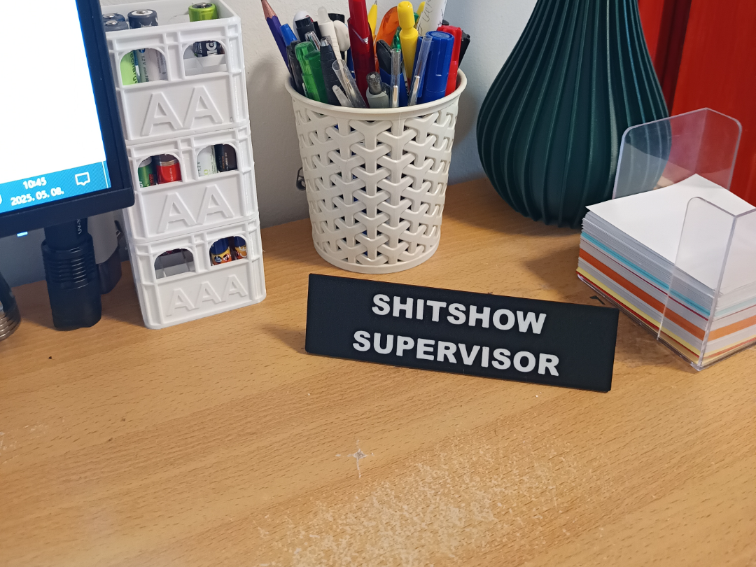 Office Desk Sign (Shitshow Supervisor)