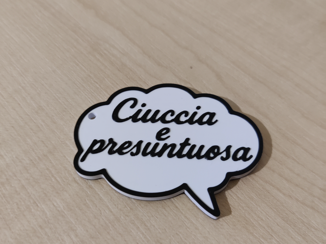 CIUCCIA E PRESUNTUOSA KEYCHAIN_DUBLE SIDE