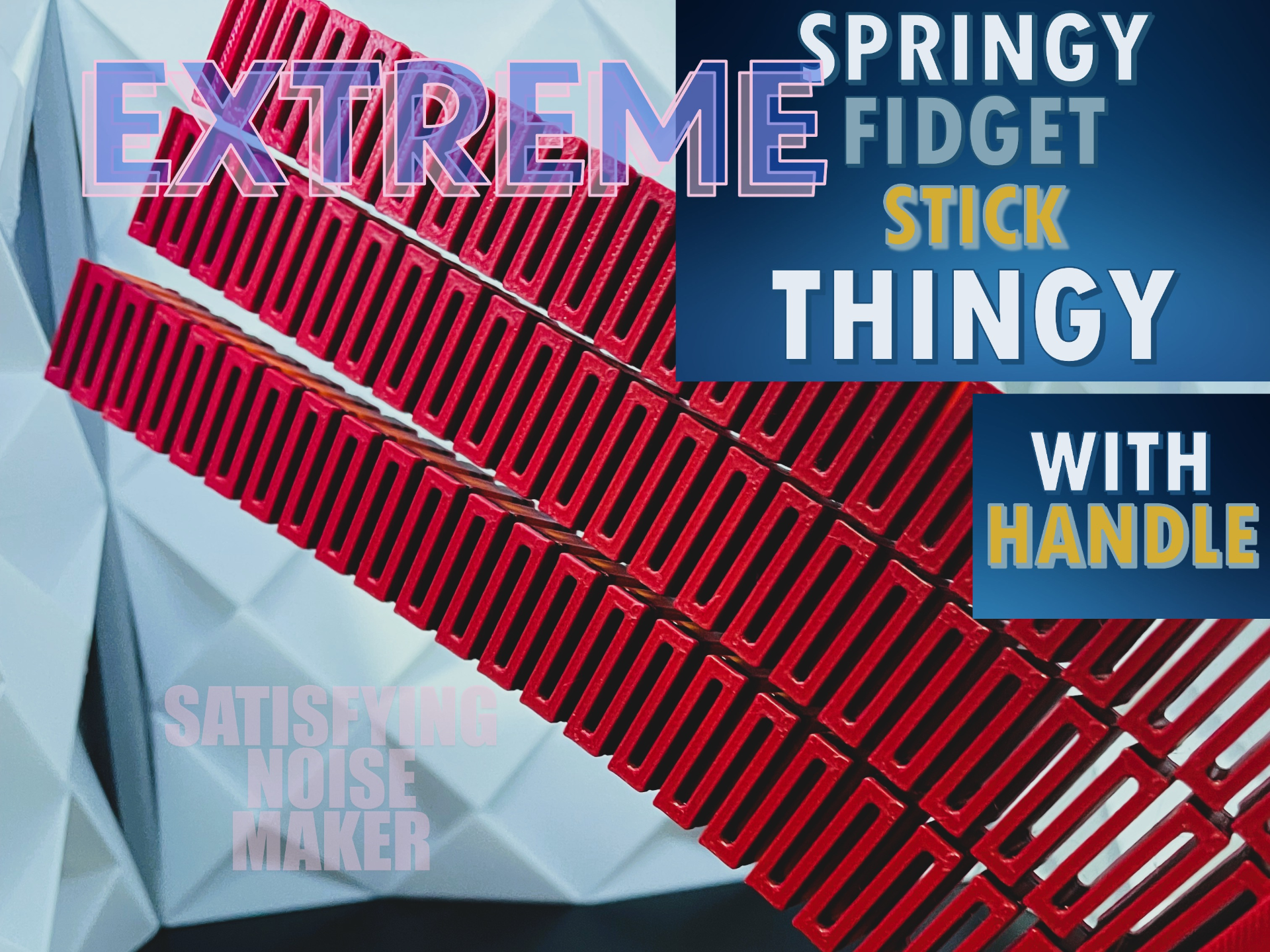 Extreme Fidget Springy Thingy - SUPER SATISFYING