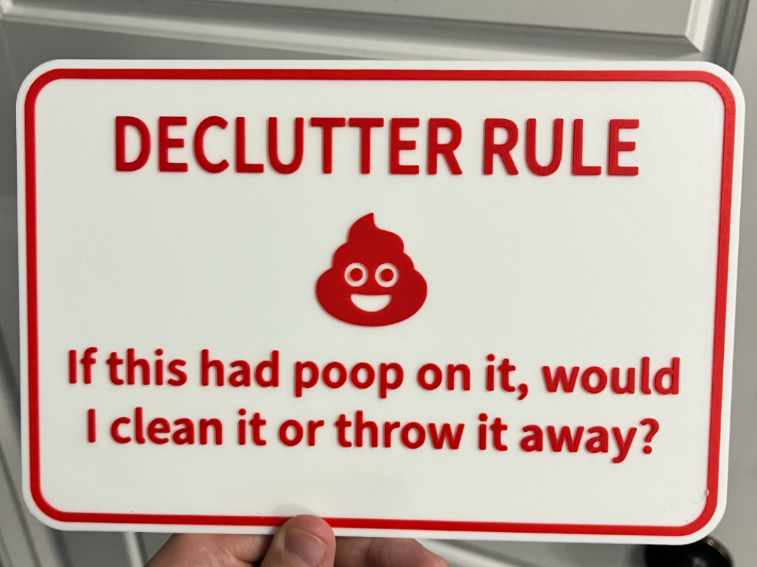 The Declutter Rule Sign