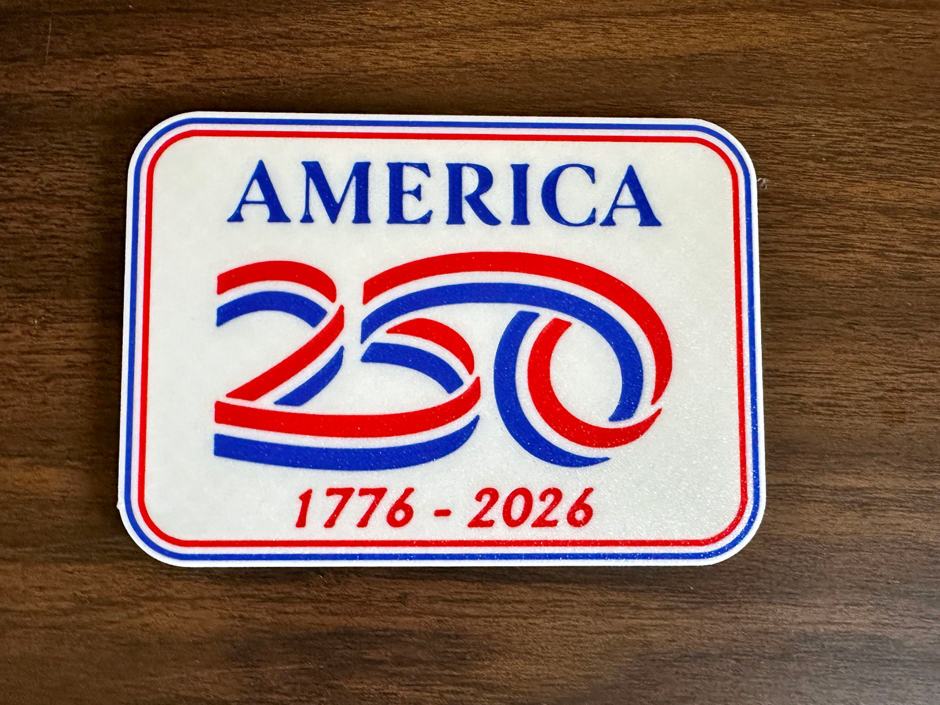 America 250 Anniversary/Birthday Celebration Sign
