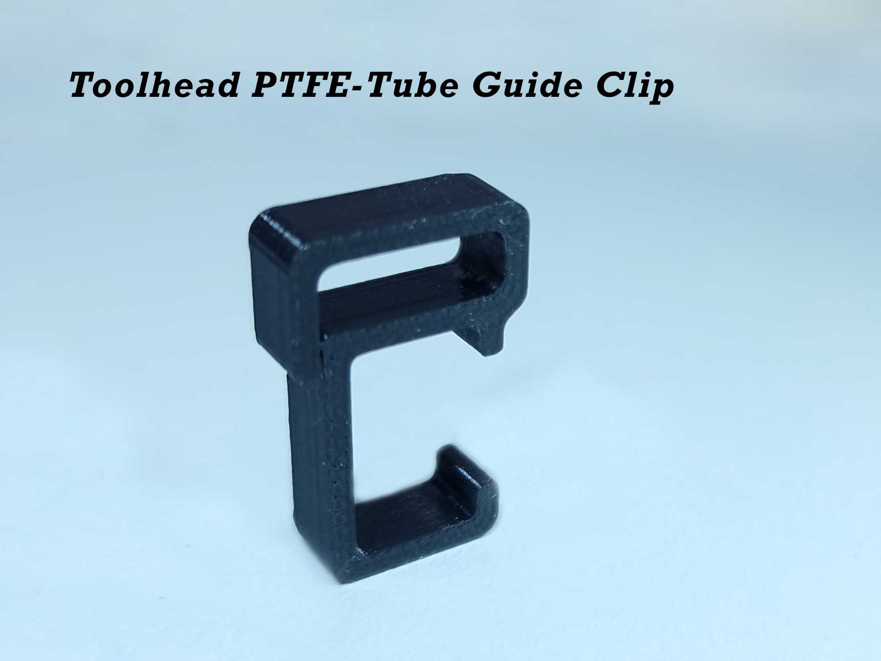 Toolhead PTFE-Tube Guide Clip