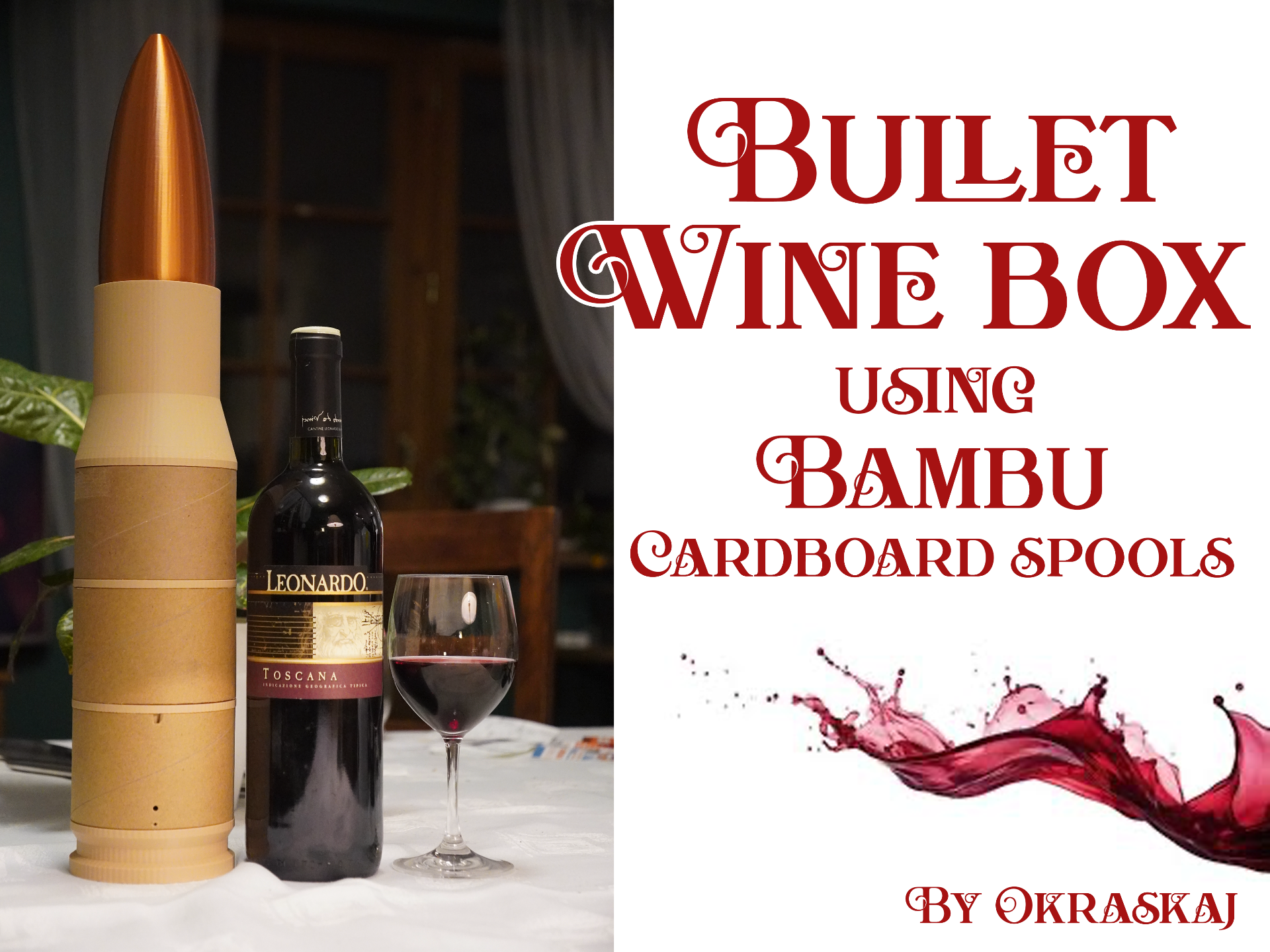 Bullet Wine Box- Using Bambu cardboard spools.