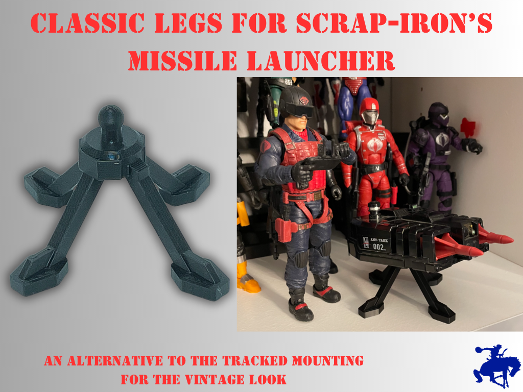 Classic Legs for Scrap-Iron's Missile Launcher